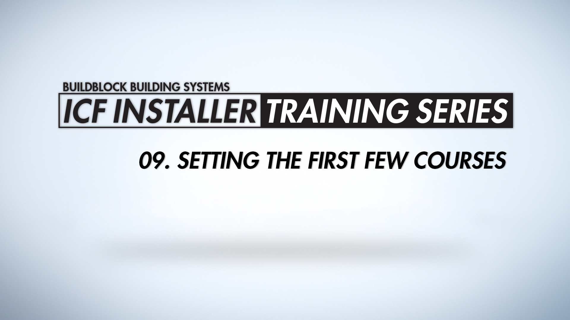setting the first few courses